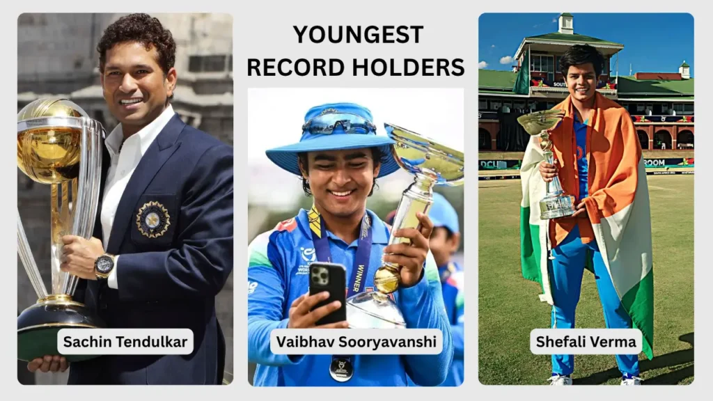 Collage of Sachin Tendulkar, Vaibhav Suryavanshi, and Shefali Verma holding trophies as youngest cricket record holders